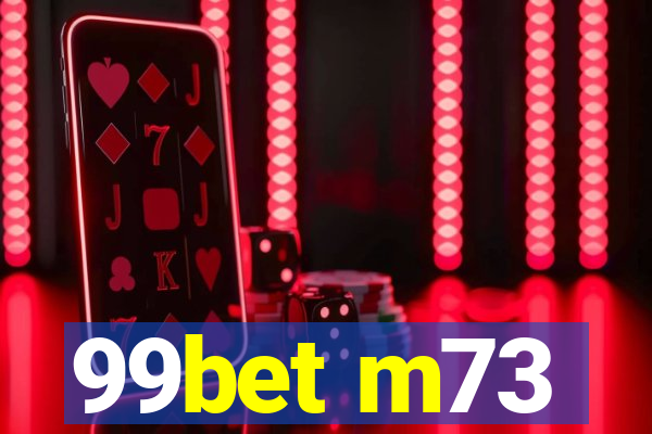 99bet m73